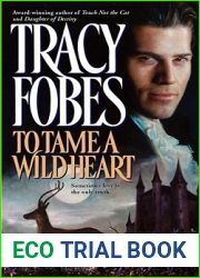 To Tame a Wild Heart