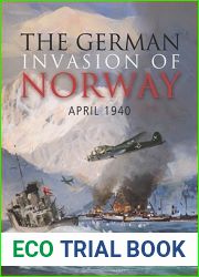 The German Invasion of Norway, April 1940