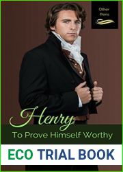 Henry: To Prove Himself Worthy (Other Pens, Mansfield Park Book 1)