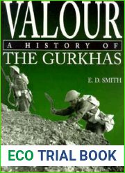 Valour: A History of the Gurkhas