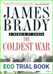 The Coldest War: A Memoir of Korea