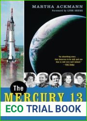 The Mercury 13: The True Story of Thirteen Women and the Dream of Space Flight