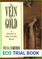 The Vein of Gold: A Journey to Your Creative Heart