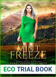 Mint Freeze (Haret Chronicles Qilin: Sugar Bites #1)