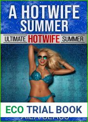 A Hotwife Summer (Ultimate Hotwife Summer Book 1)