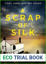 A Scrap of Silk (Tiggy Jones Mystery #1)