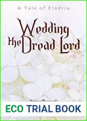 Wedding the Dread Lord: A Tale of Eladria