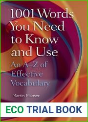 1001 Words You Need To Know and Use: An A-Z of Effective Vocabulary