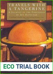 Travels with a Tangerine: A Journey in the Footnotes of Ibn Battutah