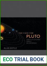 The Case for Pluto: How a Little Planet Made a Big Difference