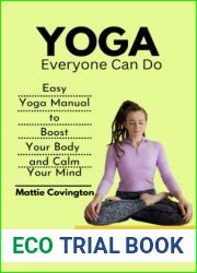 Yoga Everyone Can Do: Easy Yoga Manual to Boost Your Body and Calm Your Mind