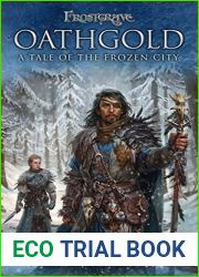 Frostgrave: Oathgold: A Tale of the Frozen City