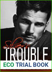 Silver|s Trouble: Billionaire Age Gap Forbidden Romance (Silver Brothers Securities Book 4)