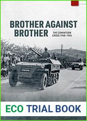Brother Against Brother: The Comintern Crisis 1948-1954