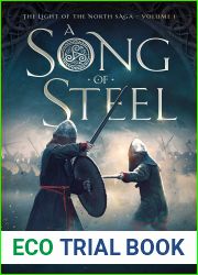A Song Of Steel (The Light of the North Saga #1)