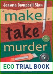 Make, Take, Murder (Kiki Lowenstein Scrap-n-Craft Mystery, #5)