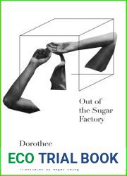 Out of the Sugar Factory