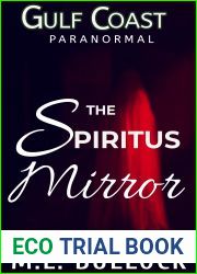 The Spiritus Mirror (Gulf Coast Paranormal Season Two Series Book 6)