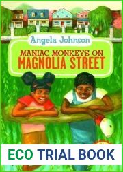 Maniac Monkeys on Magnolia Street and When Mules Flew on Magnolia Street