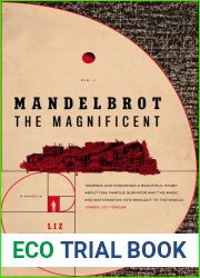 Mandelbrot the Magnificent