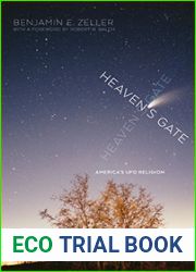 Heaven|s Gate: America|s UFO Religion