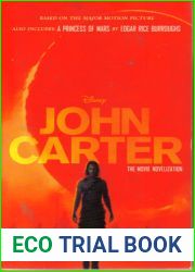 John Carter: The Movie Novelization: Also includes: A Princess of Mars