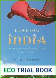 Leaving India: My Family|s Journey from Five Villages to Five Continents