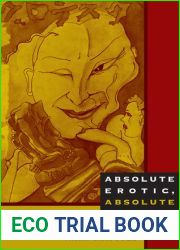Absolute Erotic, Absolute Grotesque: The Living, Dead, and Undead in Japan|s Imperialism, 1895-1945