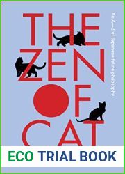 The Zen of Cat: An A-Z of Japanese feline philosophy