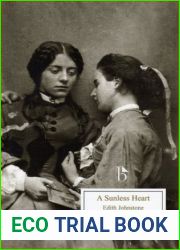A Sunless Heart (Broadview Editions)