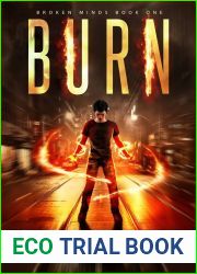 Burn (Broken Minds, #1)