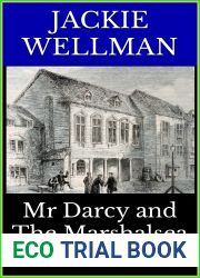 Mr Darcy and The Marshalsea: A Pride and Prejudice Continuation (Mr Darcy|s Chronicles Book 18)