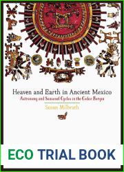 Heaven and Earth in Ancient Mexico: Astronomy and Seasonal Cycles in the Codex Borgia