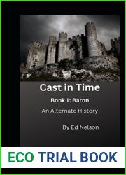 Cast in Time: Book 1: Baron