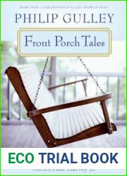 Front Porch Tales: Warm Hearted Stories of Family, Faith, Laughter and Love