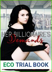 Her Billionaire|s Demands (The Institute: Shameful Arrangements Book 2)