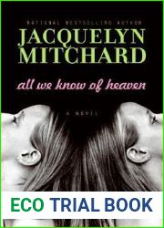 All We Know of Heaven
