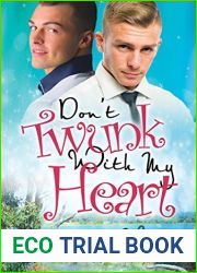 Don|t Twunk with My Heart (Loving You #2)