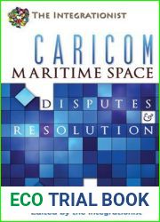 CARICOM Maritime Space: Disputes and Resolution