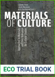 Materials of Culture: Approaches to Materials in Cultural Studies (Culture and Theory)