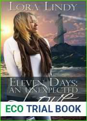 Eleven Days: An Unexpected Love (Days Trilogy, #1)