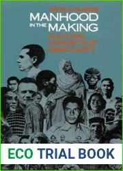 Manhood in the Making: Cultural Concepts of Masculinity