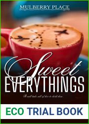 Sweet Everythings (Mulberry Place Book 1)