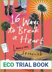 16 Ways to Break A Heart