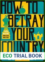 How to Betray Your Country (Discipline Files, Book 2)
