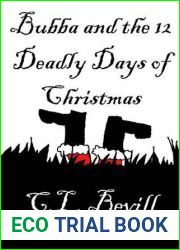 Bubba and the 12 Deadly Days of Christmas (Bubba Snoddy, #2)