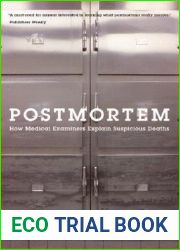 Postmortem: How Medical Examiners Explain Suspicious Deaths (Fieldwork Encounters and Discoveries)