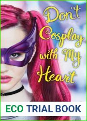 Don|t Cosplay with My Heart