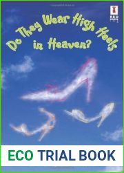 Do They Wear High Heels in Heaven?