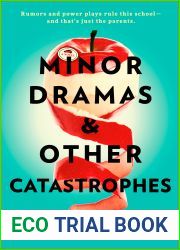 Minor Dramas and Other Catastrophes